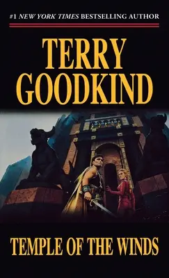 Templul vânturilor: Cartea a patra din Sabia Adevărului - Temple of the Winds: Book Four of the Sword of Truth