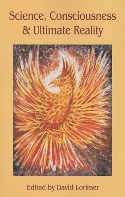 Știința, conștiința și realitatea ultimă - Science, Consciousness and Ultimate Reality