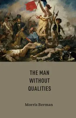 Omul fără calități - The Man without Qualities