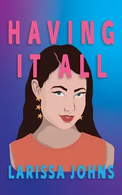 Având totul - Having It All