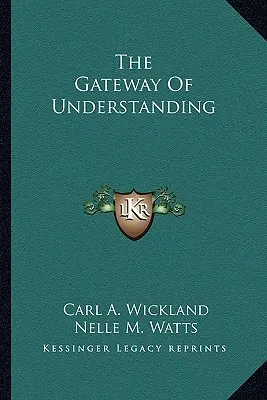 Poarta înțelegerii - The Gateway of Understanding