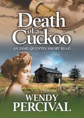 Moartea unui cuc: O scurtă lectură Esme Quentin - Death of a Cuckoo: An Esme Quentin Short Read