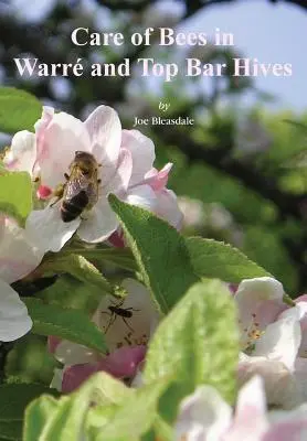 Îngrijirea albinelor în stupii Warre și Top Bar - Care of Bees in Warre and Top Bar Hive