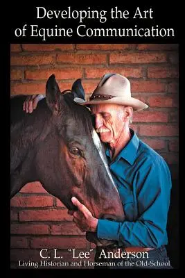 Dezvoltarea artei comunicării cabalinelor - Developing the Art of Equine Communication