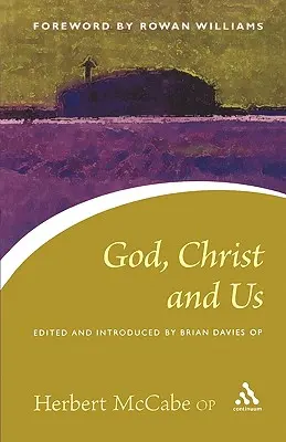 Dumnezeu, Hristos și noi - God, Christ and Us