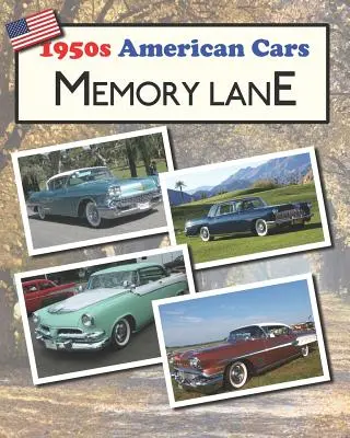 1950s American Cars Memory Lane: Carte ilustrată cu caractere mari pentru pacienții cu demență - 1950s American Cars Memory Lane: Large print picture book for dementia patients