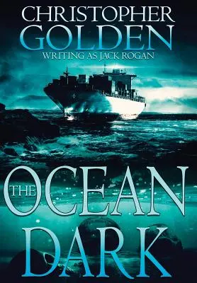Oceanul întunecat - The Ocean Dark