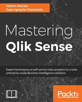 Mastering Qlik Sense