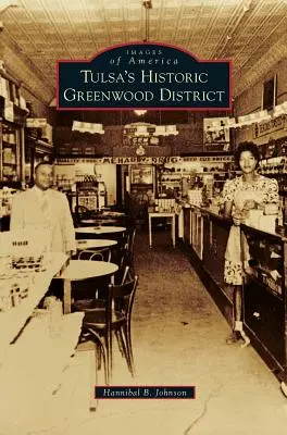 Cartierul istoric Greenwood din Tulsa - Tulsa's Historic Greenwood District