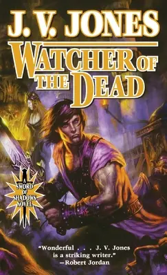 Veghetorul morților: Cartea a patra din Sabia umbrelor - Watcher of the Dead: Book Four of Sword of Shadows