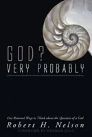 Dumnezeu? Foarte probabil - God? Very Probably