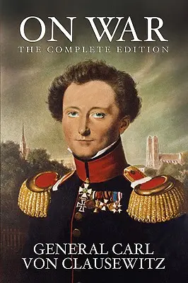 On War: Ediția completă - On War: The Complete Edition