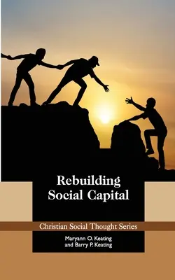 Refacerea capitalului social - Rebuilding Social Capital