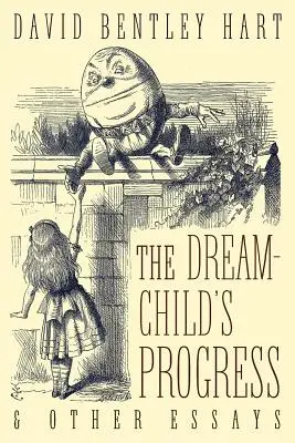 Progresul copilului visător și alte eseuri (The Dream-Child's Progress and Other Essays) - The Dream-Child's Progress and Other Essays