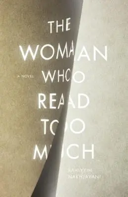 Femeia care a citit prea mult - The Woman Who Read Too Much