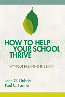 Cum să vă ajutați școala să prospere fără să spargeți banca - How to Help Your School Thrive Without Breaking the Bank