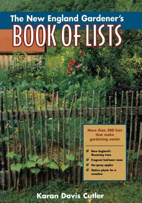 Cartea de liste a grădinarului din Noua Anglie - The New England Gardener's Book of Lists