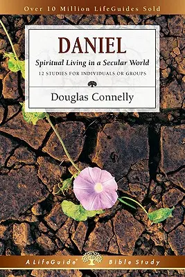 Daniel: Viața spirituală într-o lume seculară - Daniel: Spiritual Living in a Secular World