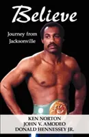 Crede: Călătorie din Jacksonville - Believe: Journey from Jacksonville
