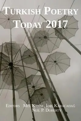 Poezia turcă astăzi 2017 - Turkish Poetry Today 2017