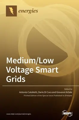 Rețele inteligente de medie/joasă tensiune - Medium/Low Voltage Smart Grids