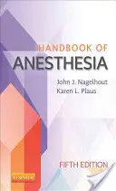 Manual de anestezie - Handbook of Anesthesia