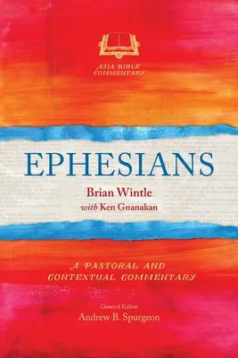 Efeseni: Un comentariu pastoral și contextual - Ephesians: A Pastoral and Contextual Commentary