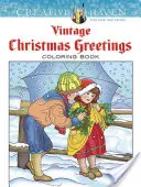 Carte de colorat Creative Haven Vintage Christmas Greetings - Creative Haven Vintage Christmas Greetings Coloring Book