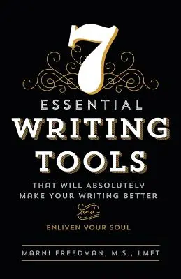7 Instrumente esențiale de scriere: Care îți vor face cu siguranță scrisul mai bun (și îți vor însufleți sufletul) - 7 Essential Writing Tools: That Will Absolutely Make Your Writing Better (and Enliven Your Soul)