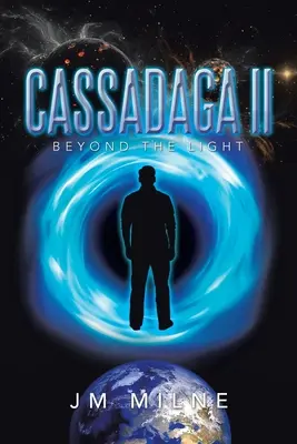Cassadaga Ii: dincolo de lumină - Cassadaga Ii: Beyond the Light