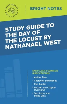 Ghid de studiu la The Day of the Locust de Nathanael West - Study Guide to The Day of the Locust by Nathanael West