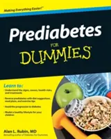 Prediabetes pentru manechine - Prediabetes for Dummies