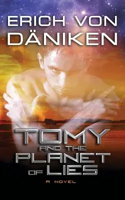 Tomy și planeta minciunilor - Tomy and the Planet of Lies