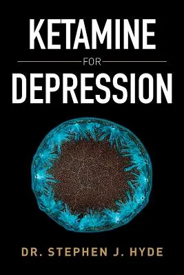 Ketamina pentru depresie - Ketamine for Depression