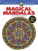 Creative Haven Magical Mandalas Carte de colorat: By the Illustrator of the Mystical Mandala Coloring Book - Creative Haven Magical Mandalas Coloring Book: By the Illustrator of the Mystical Mandala Coloring Book