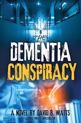 CONSPIRAȚIA DEMENȚEI - The DEMENTIA CONSPIRACY