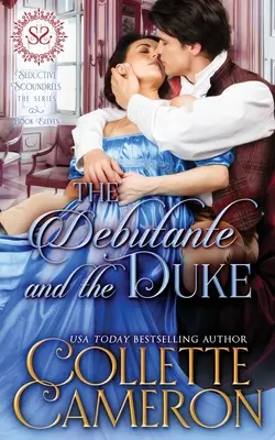 Debutanta și ducele: The Debutante and the Duke - The Debutante and the Duke