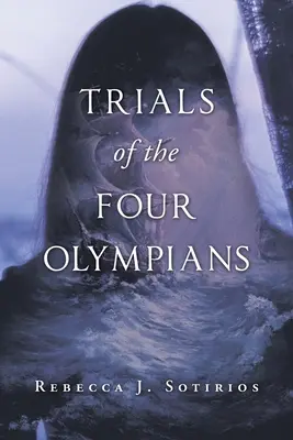 Încercările celor patru olimpici (Trials of the Four Olympians) - Trials of the Four Olympians