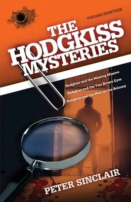Misterele Hodgkiss: Hodgkiss și misiva dispărută și alte povestiri - The Hodgkiss Mysteries: Hodgkiss and the Missing Missive and Other Stories