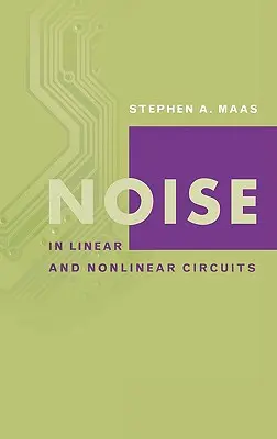 Zgomotul în circuitele liniare și neliniare - Noise in Linear and Nonlinear Circuits