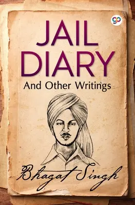 Jurnal de închisoare și alte scrieri - Jail Diary and Other Writings