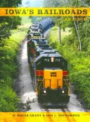 Căile ferate din Iowa: Un album - Iowa's Railroads: An Album