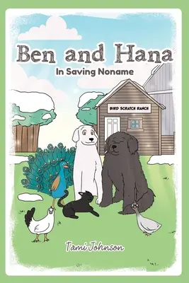 Ben și Hana: În salvarea lui Noname - Ben and Hana: In Saving Noname