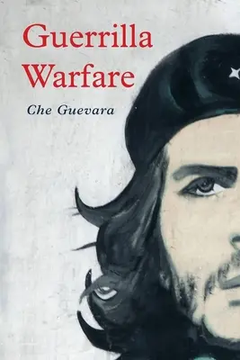 Războiul de gherilă - Guerrilla Warfare