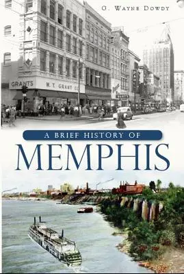 O scurtă istorie a orașului Memphis - A Brief History of Memphis