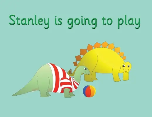 Stanley se va juca - Stanley is going to play