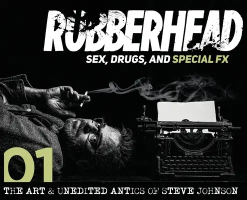 Rubberhead: Volumul 1 - Rubberhead: Volume 1
