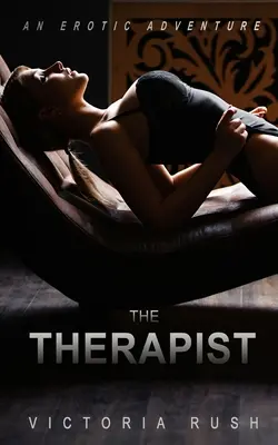 Terapeutul: O aventură erotică - The Therapist: An Erotic Adventure