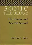 Teologie sonică: hinduismul și sunetul sacru - Sonic Theology: Hinduism and Sacred Sound