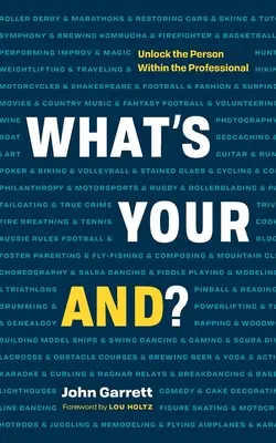 What's Your And”? Descoperiți persoana din interiorul profesionistului” - What's Your And
